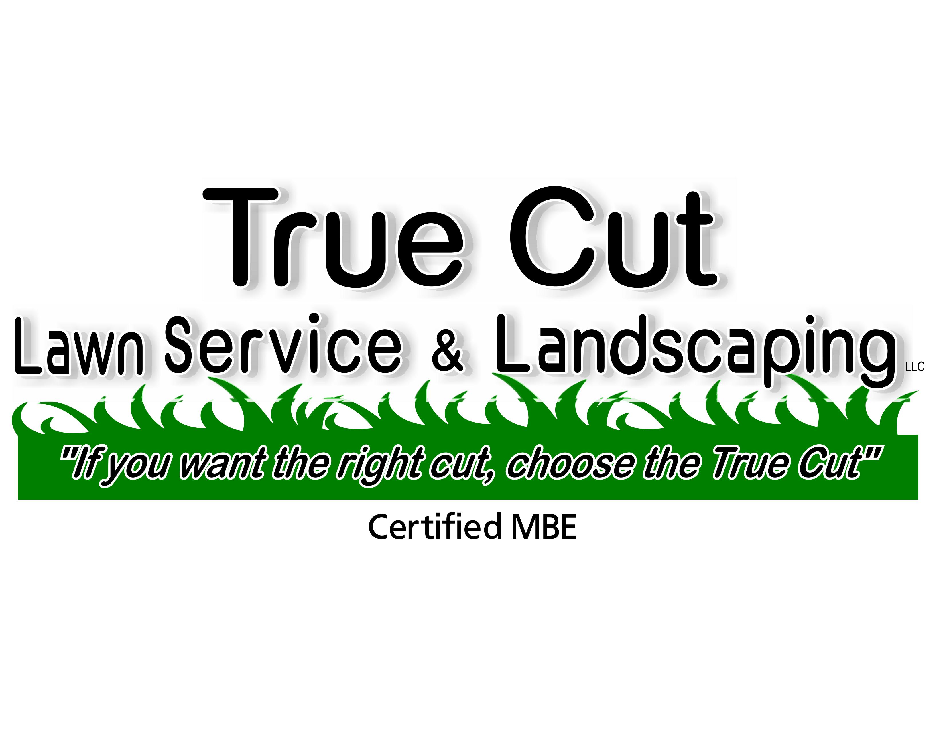 True Cut Lawn Service and Landscaping LLC